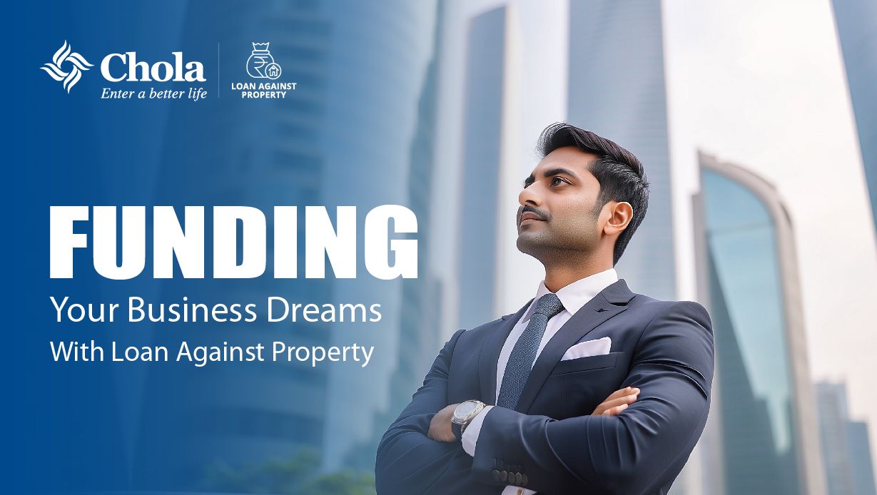 Funding Your Business Dreams with a Loan Against Property