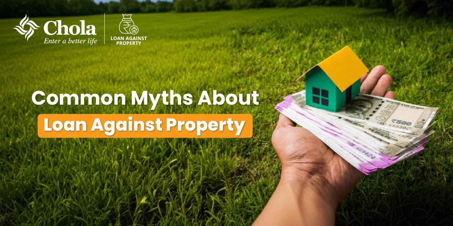 Common Myths About Loan Against Property Busted